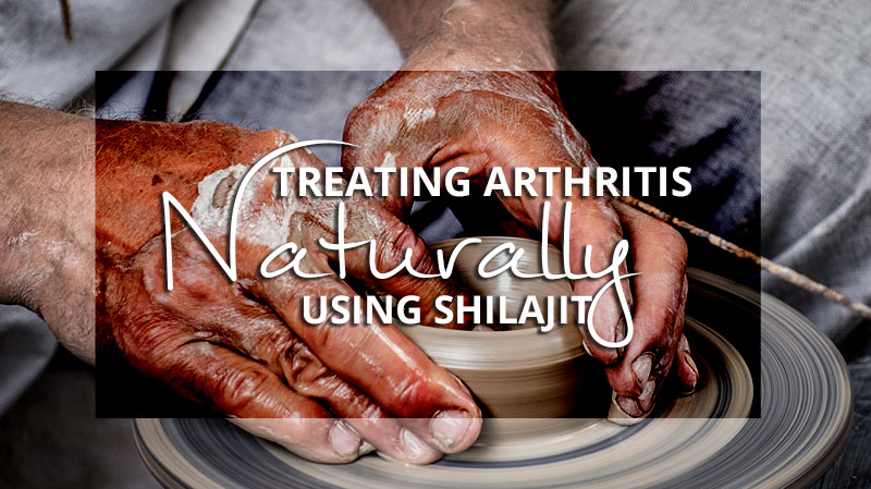 Treat arthritis naturally using shilajit